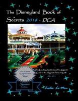 The Disneyland Book of Secrets 2018 - Dca