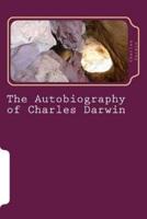 The Autobiography of Charles Darwin