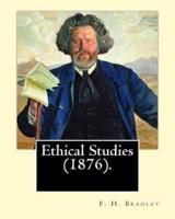 Ethical Studies (1876). By