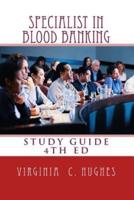 Specialist in Blood Banking Study Guide 4th Edition