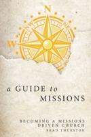 A Guide to Missions