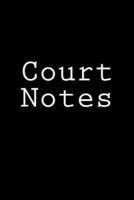 Court Notes