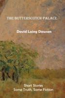 The Butterscotch Palace