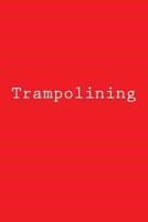 Trampolining
