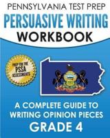 PENNSYLVANIA TEST PREP Persuasive Writing Workbook