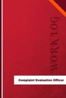Complaint Evaluation Officer Work Log