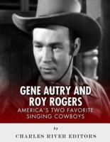 Gene Autry and Roy Rogers