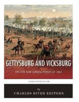 Gettysburg and Vicksburg