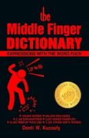 The Middle Finger Dictionary: Expressions with the word Fuck