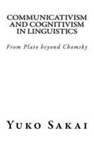 Communicativism and Cognitivism in Linguistics