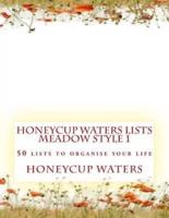 Honeycup Waters Lists Meadow Style 1