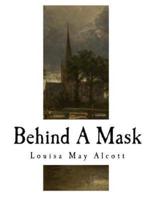 Behind a Mask