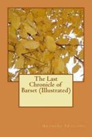 The Last Chronicle of Barset (Illustrated)