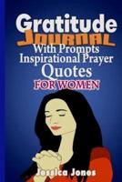 Gratitude Journal With Prompts Inspirational Prayer Quote for Women