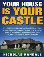 Your House Is Your Castle