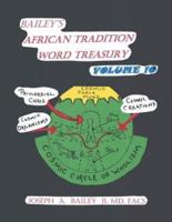 Bailey's African Tradition Word Treasury Volume 10