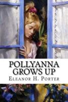 Pollyanna Grows Up