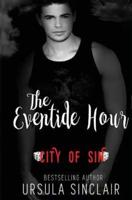 The Eventide Hour