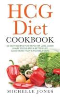 The HCG Diet Cookbook