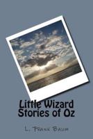 Little Wizard Stories of Oz