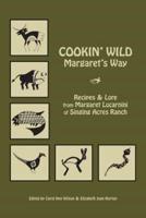 Cookin' Wild Margaret's Way