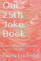 Our 25th Joke Book