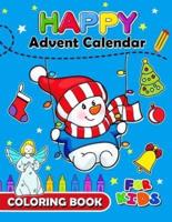 Happy Advent Calendar Coloring Book for Kids