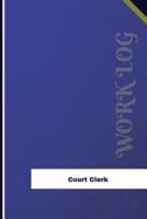 Court Clerk Work Log