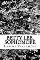 Betty Lee, Sophomore