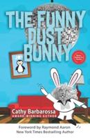 The Funny Dust Bunny
