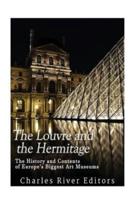 The Louvre and the Hermitage