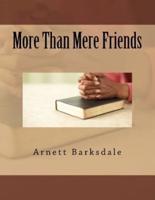 More Than Mere Friends