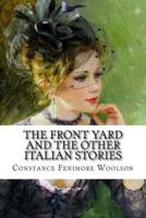 The Front Yard and the Other Italian Stories