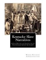 Kentucky Slave Narratives