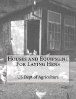 Houses and Equipment for Laying Hens