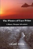 The Pirates of Cayo Pelau