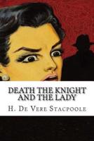 Death the Knight and the Lady