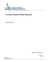 Civilian Nuclear Waste Disposal