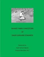 Savage Family Ancestors of David Garland Edwards