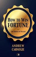 How to Win Fortune