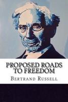 Proposed Roads To Freedom