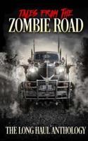 Tales from the Zombie Road