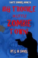 I Hate Zombies Book 4