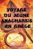 Voyage Du Jeune Anacharsis En Grece