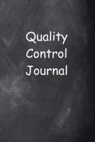 Quality Control Journal Chalkboard Design