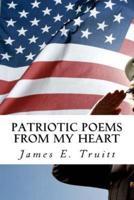 Patriotic Poems From My Heart