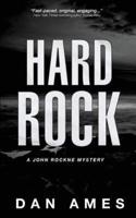 Hard Rock: A John Rockne Mystery