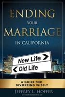 Ending Your Marriage in California