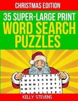 35 Super Large-Print Word Search Puzzles (Christmas Edition)