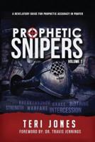Prophetic Snipers